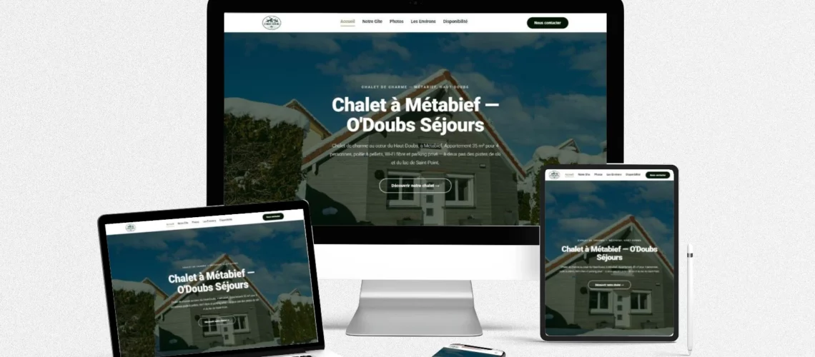 Site internet d’O’Doubs Séjours (chalet à Métabief) réalisé par LLP Agency, affiché sur ordinateur, portable, tablette et mobile